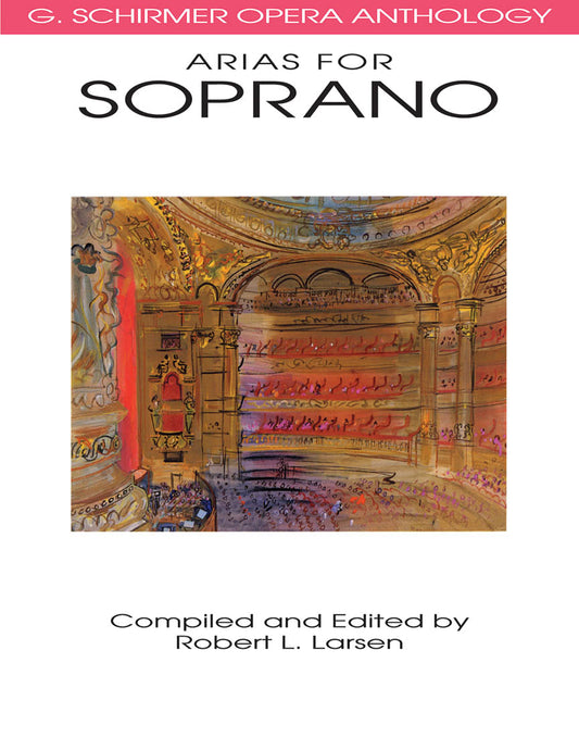 Arias for Soprano Schirm Opera Anth