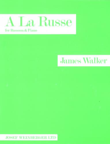 Walker A La Russe Bsn+Pno WEI