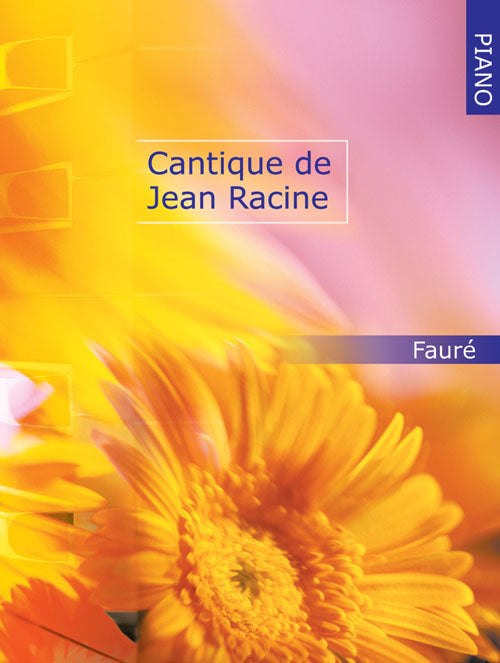 Faure Cantique de Jean Racine Pno KMA*