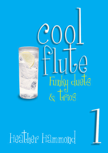 Cool Flute 1 Duets & Trios KMA
