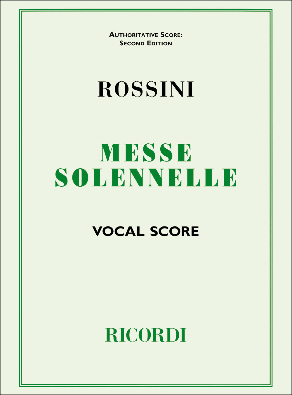 Rossini Messe Solennelle ~ Vocal Score ~ Ricordi