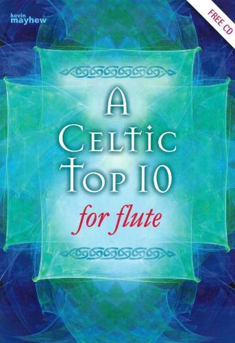 A Celtic Top Ten for Flute and Piano &C