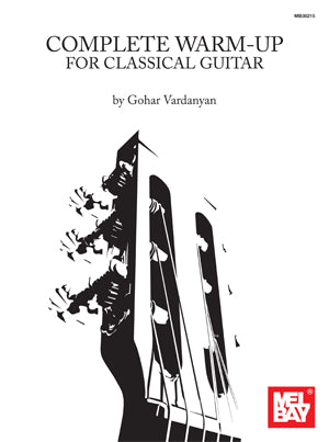 Complete Warm-up Classical Gtr Vardanya