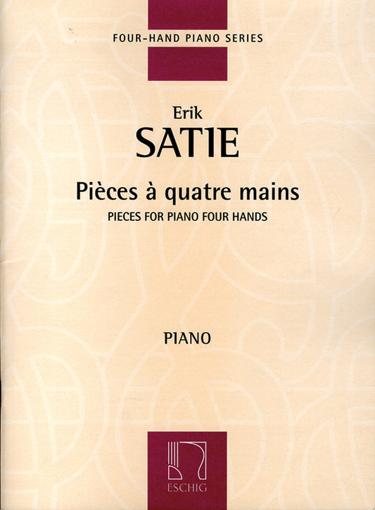 Satie Pieces For Pno 4 Hands ESC