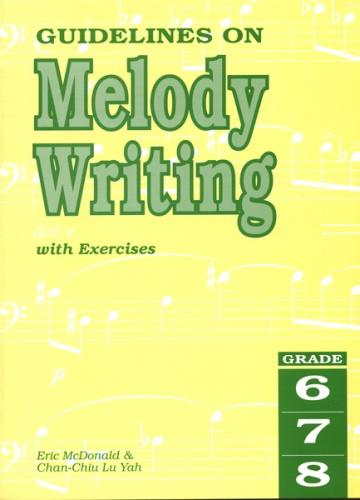 Guidelines On Melody Writing W/Exercise