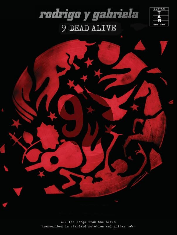Rodrigo y Gabriela 9 Dead Alive TAB Bk