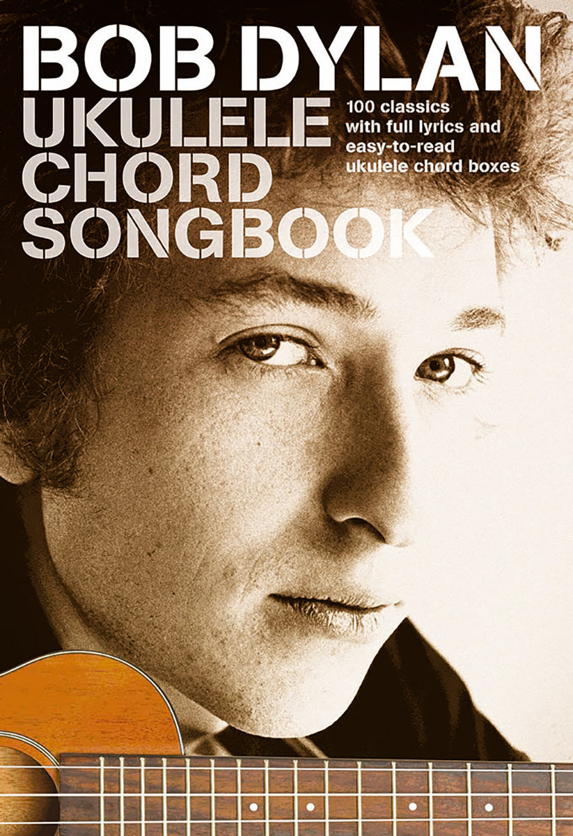 Bob Dylan Ukulele Chord Songbook A5 Wise