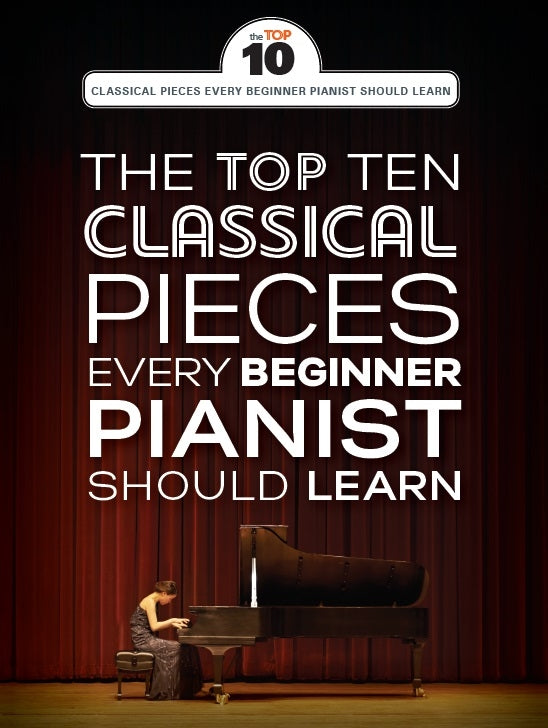 Top Ten Classical Piano Pieces Beginner