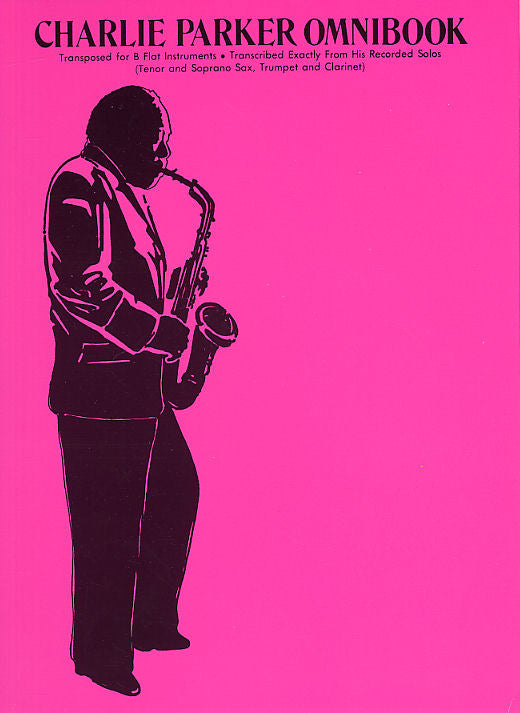 Charlie Parker Omnibook for Bb instrume