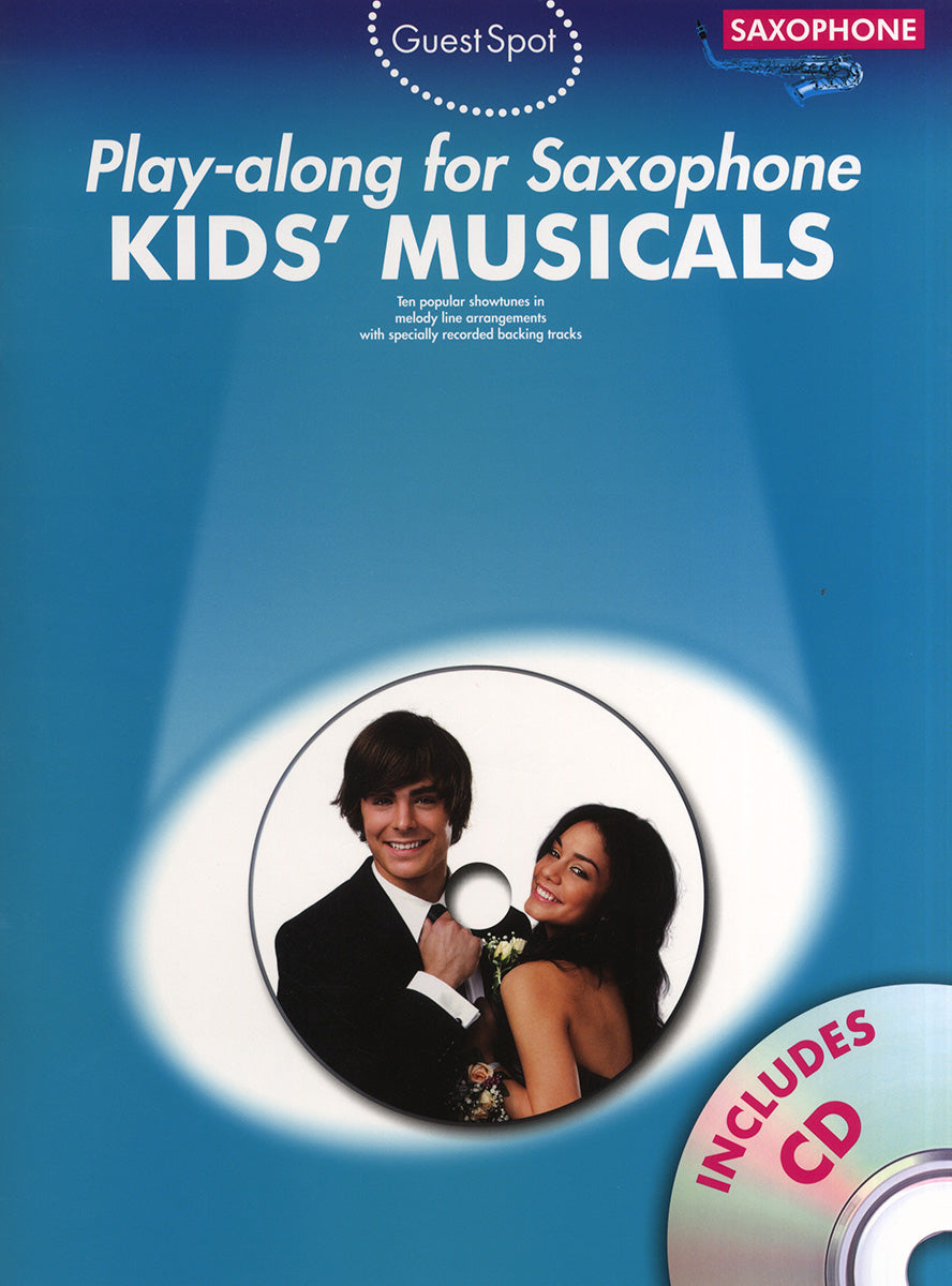 Guest Spot Kids Musicals Sax Bk+CD