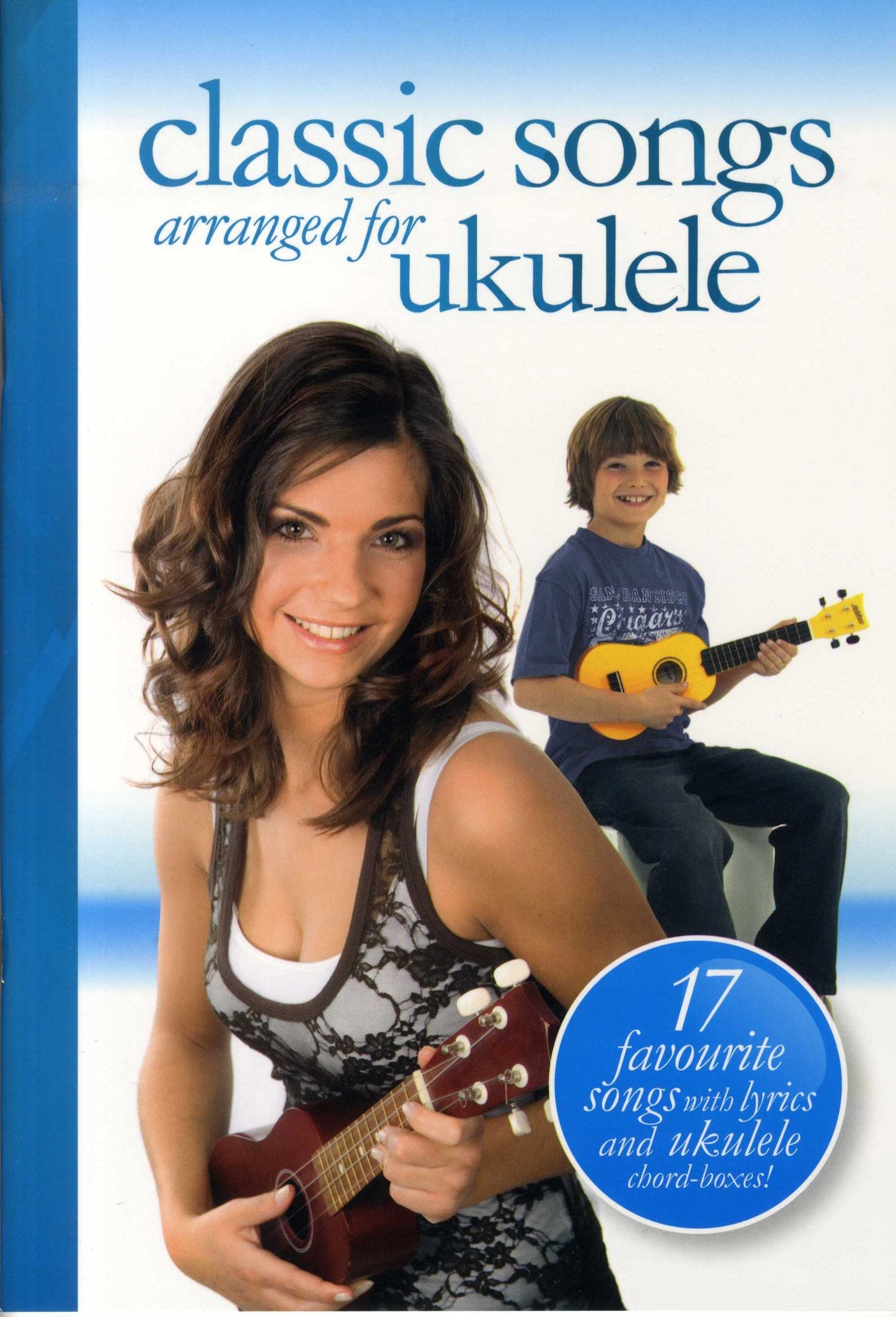 Classic Songs for Ukulele AM