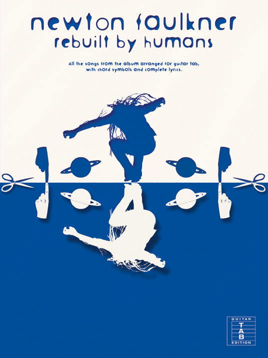 Newton Faulkner Rebuilt by Humans TAB A