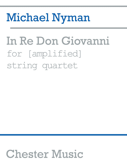 Nyman In Re Don Giovanni for Str 4tet A