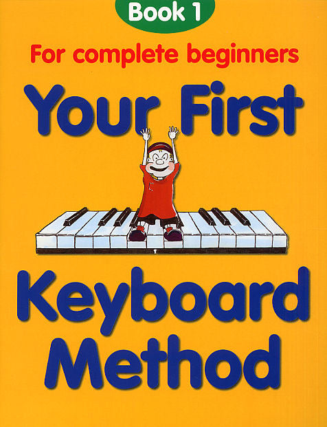 Your First Kbd Method Bk1 Beginners CH