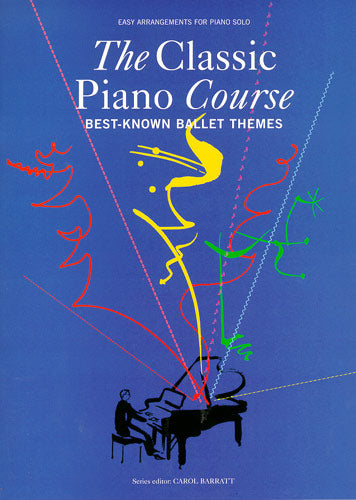 The Classic Piano Course BALLET