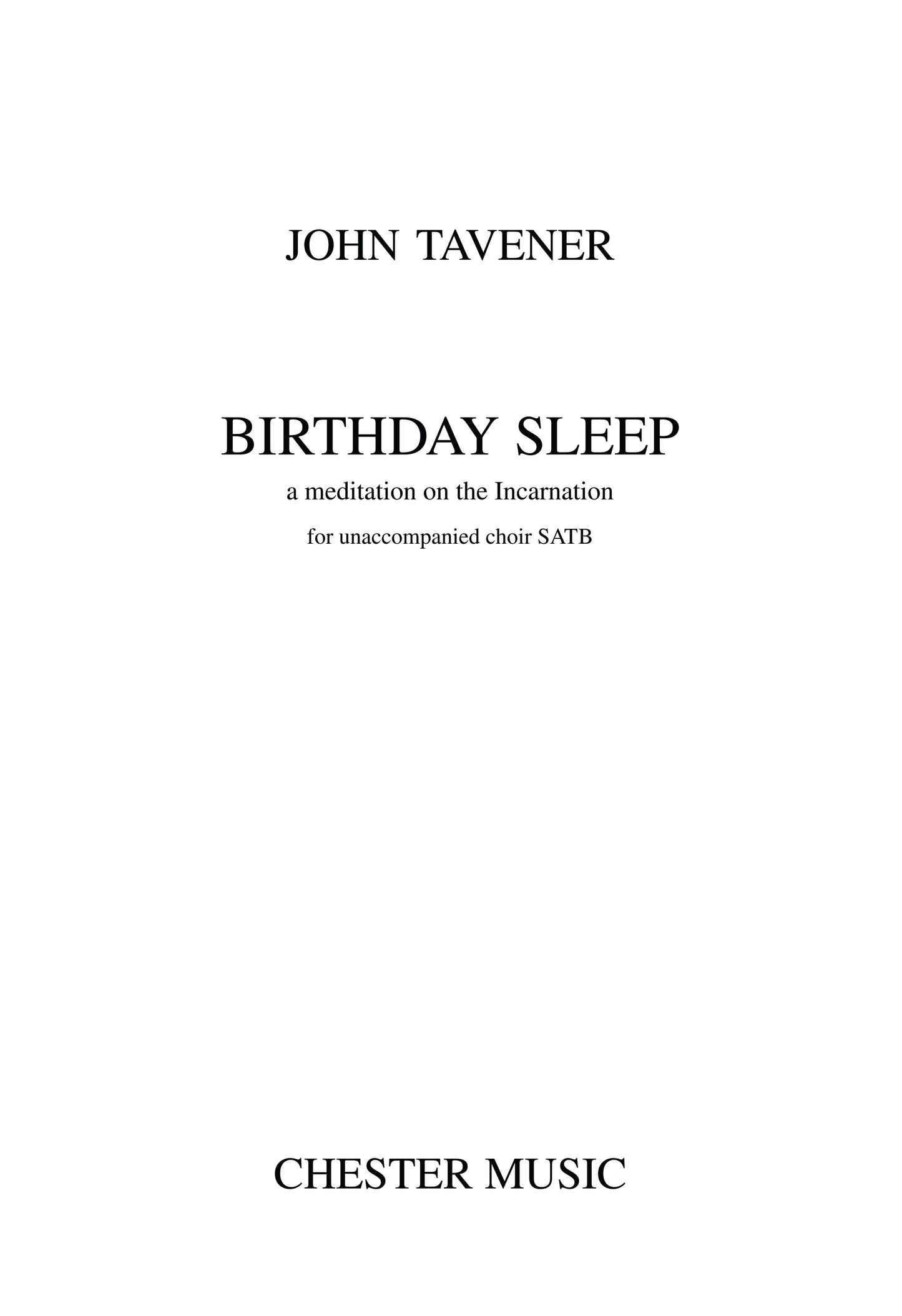 Tavener Birthday Sleep SATB