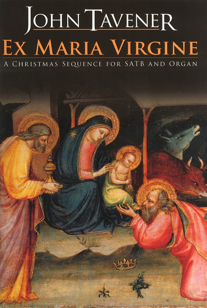 Tavener Ex Maria Virgine SATB&Org CH