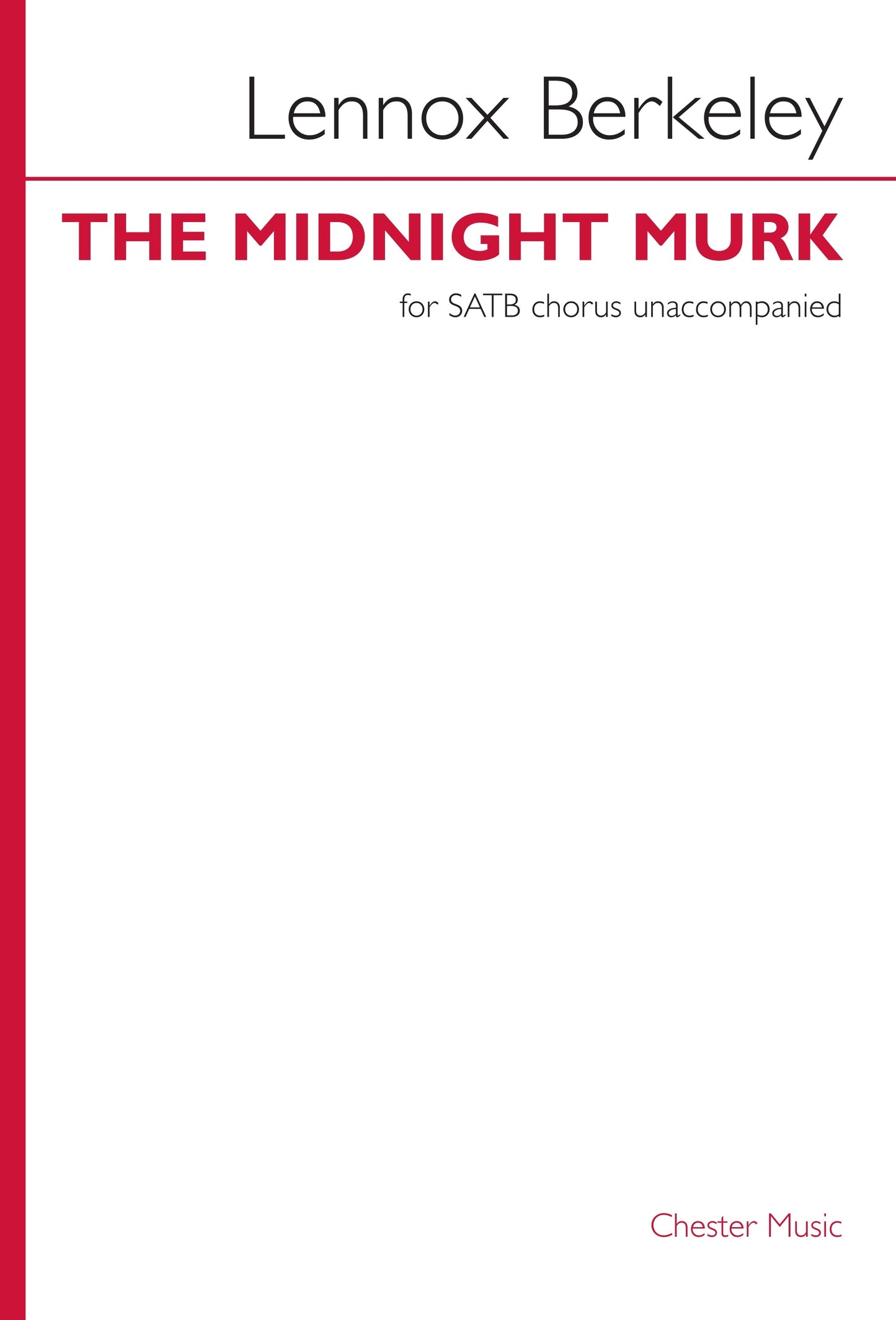 Berkeley The Midnight Murk SATB CH