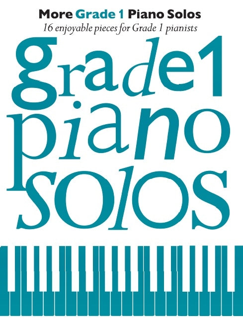 More Grade 1 Piano Solos CH
