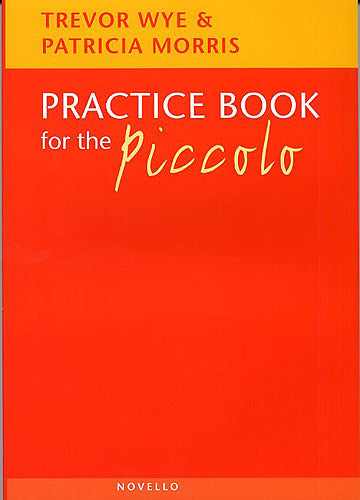 Wye/Morris Practice Book Piccolo NOV SP