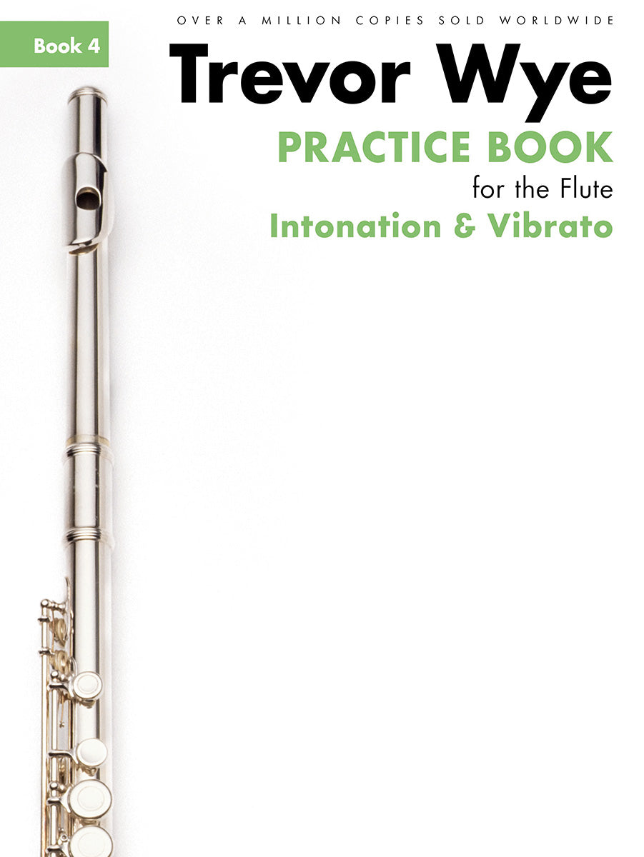 Wye Practice Book 4 Intonation & Vib
