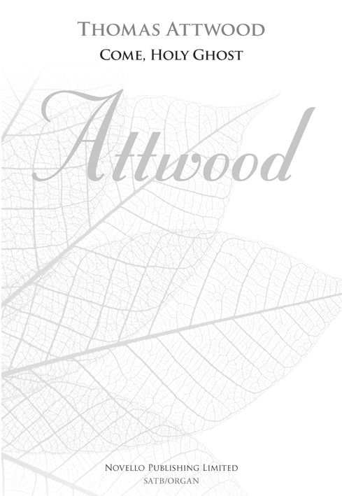 Attwood Come Holy Ghost SATB NOV