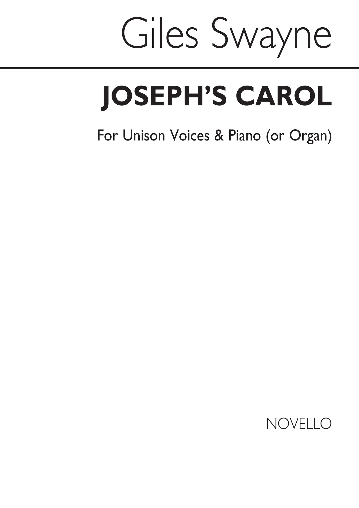 Swayne Josephs Carol Unison/Pno NOV