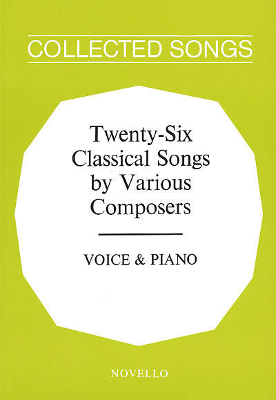 26 Classical Songs Vce/Pno
