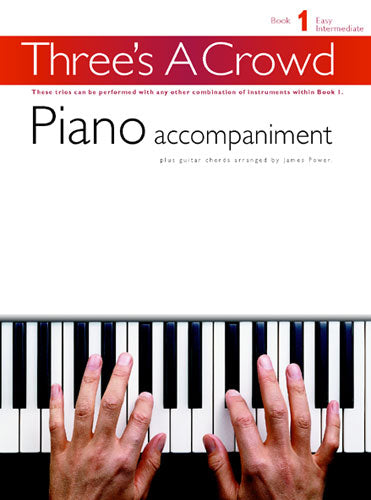 Threes a Crowd Pno Accomp Bk1 NOV