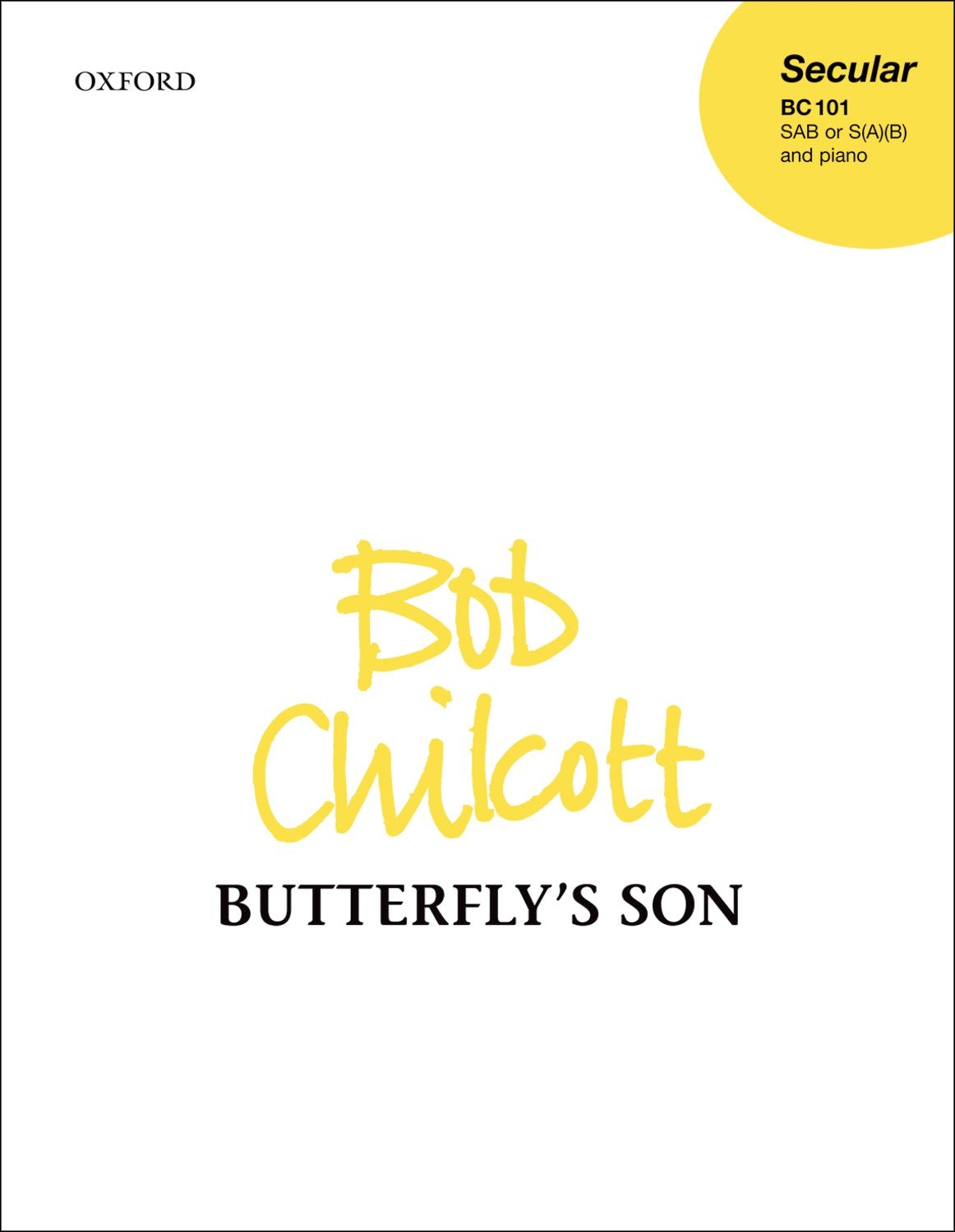 Chilcott Butterflys Son SAB and Piano