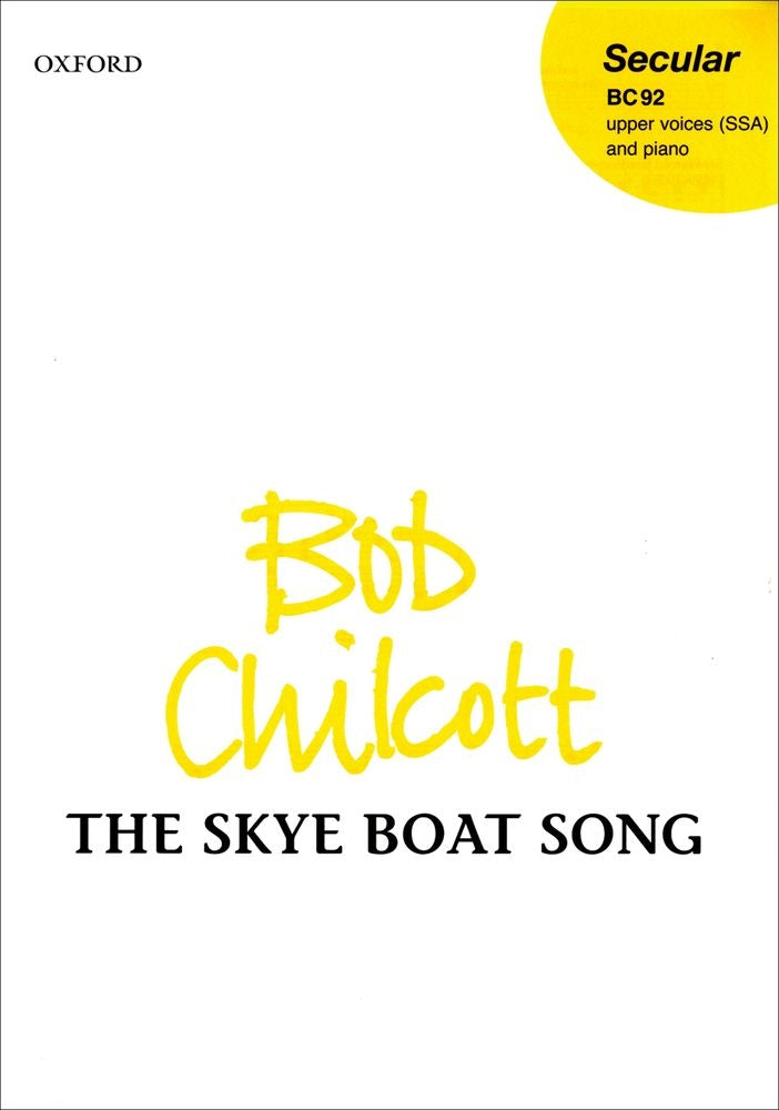 Chilcott The Skye Boat Song BC92 OUP