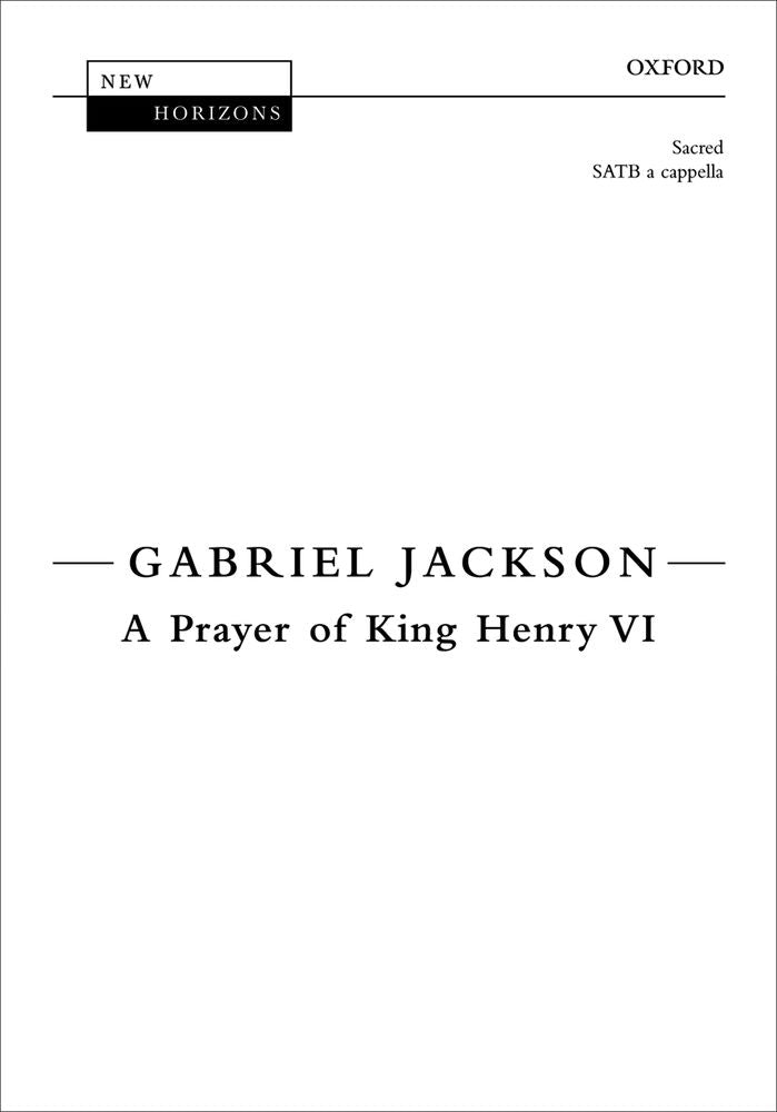 Jackson A Prayer Of King Henry VI SATB