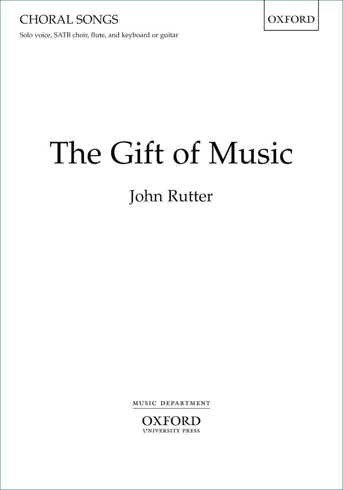 Rutter Gift of Music X485 SATB etc OUP