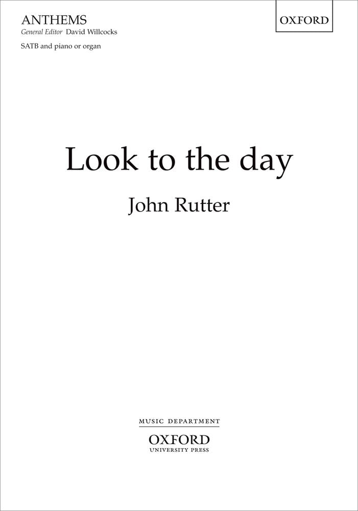 Rutter Look to the Day X487 SATB+Pno/Or