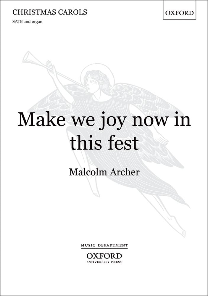Archer Make We Joy Now In This Fest SAT