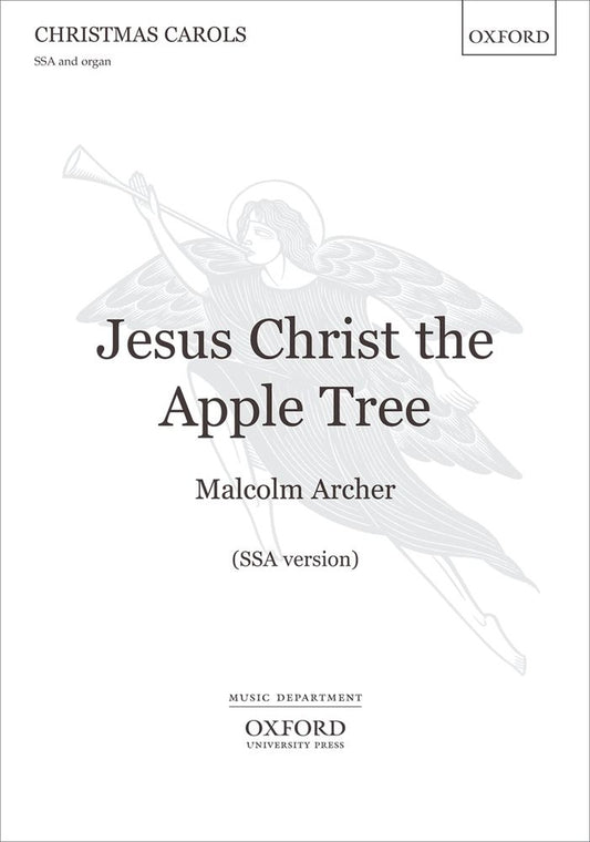 Archer Jesus Chist the Apple Tree SSA +