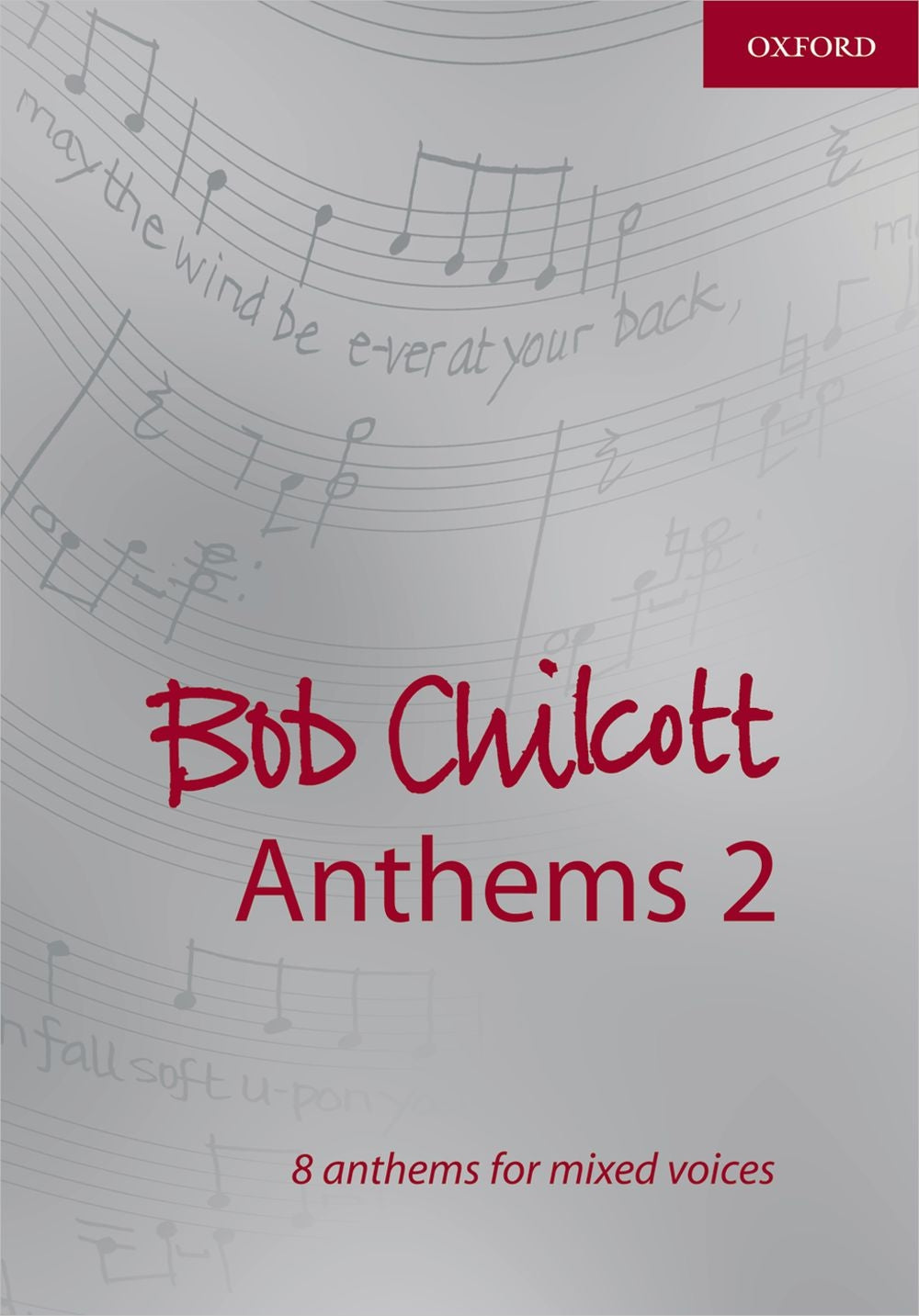 Chilcott Anthems 2 OUP