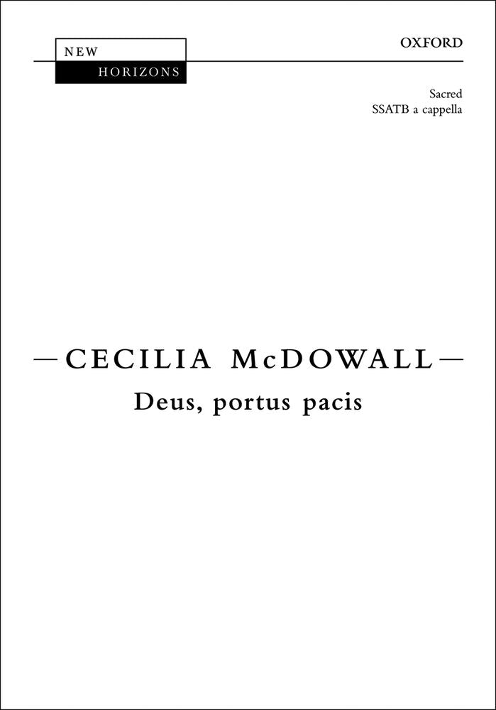 McDowall Deus Portus Pacis SATB OXF