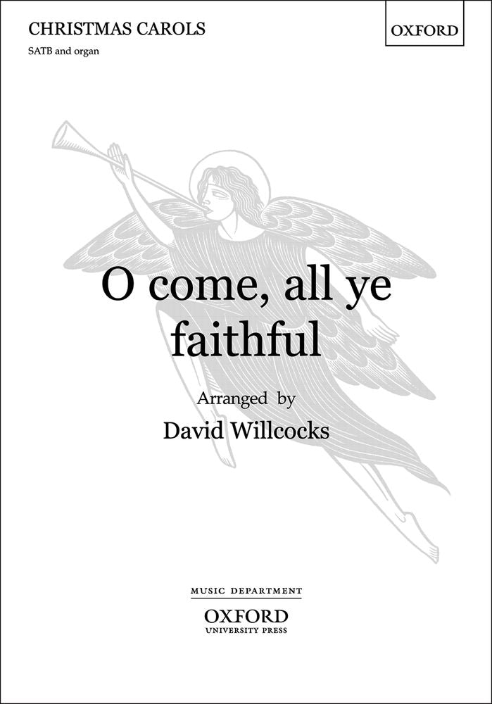 O Come all ye Faithful Willcocks SATB