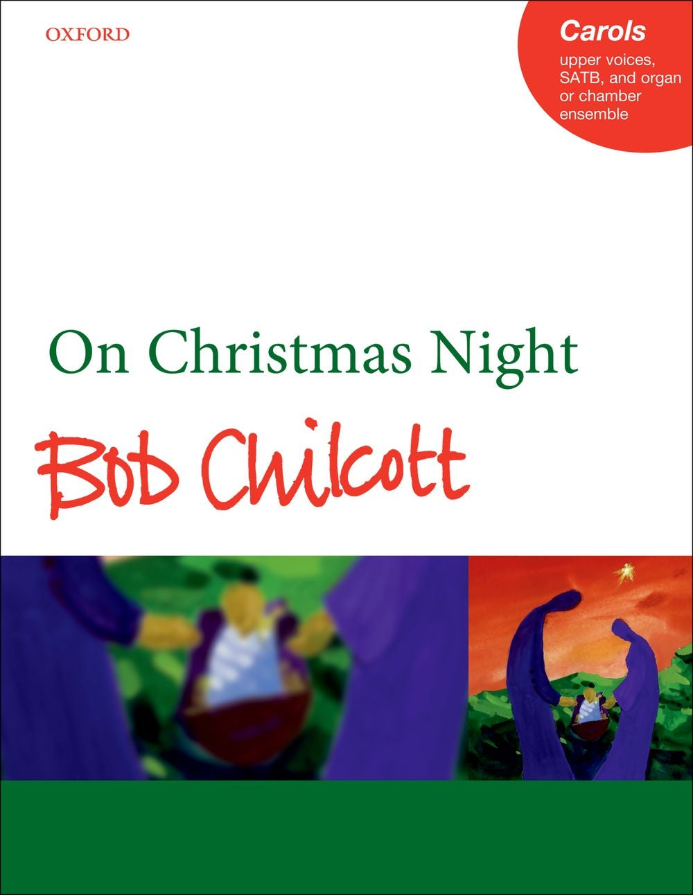 Chilcott On Christmas Night SATB & Org