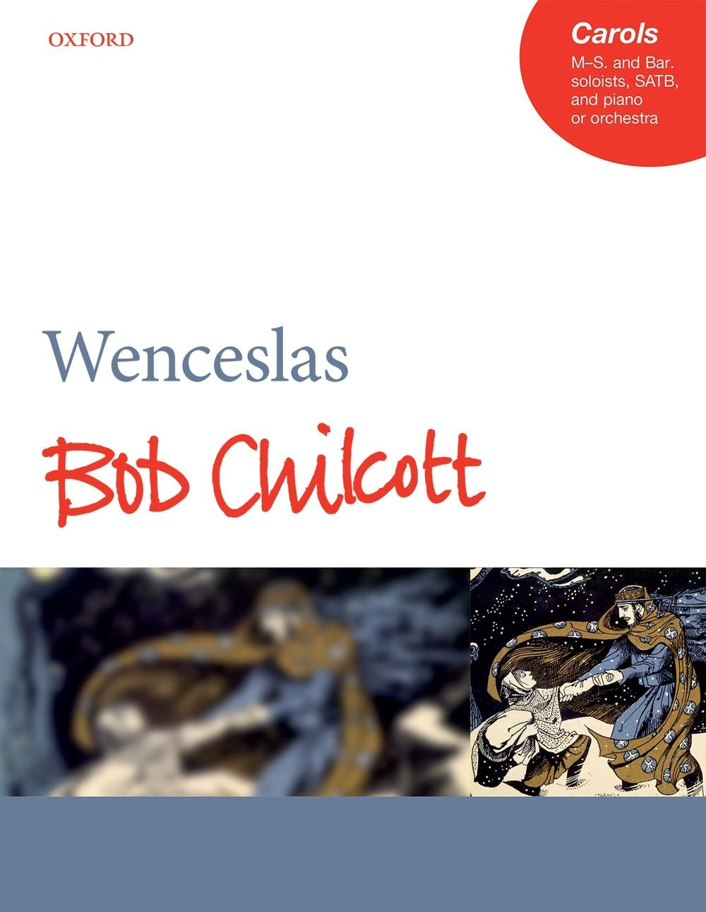 Chilcott Wenceslas Carols Vocal Score O