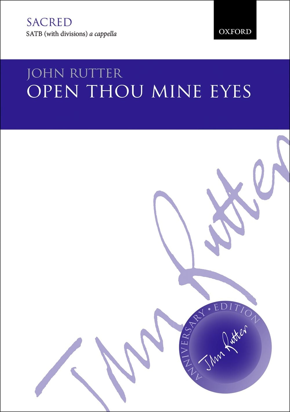 Rutter Open Thou Mine Eyes SATB OUP