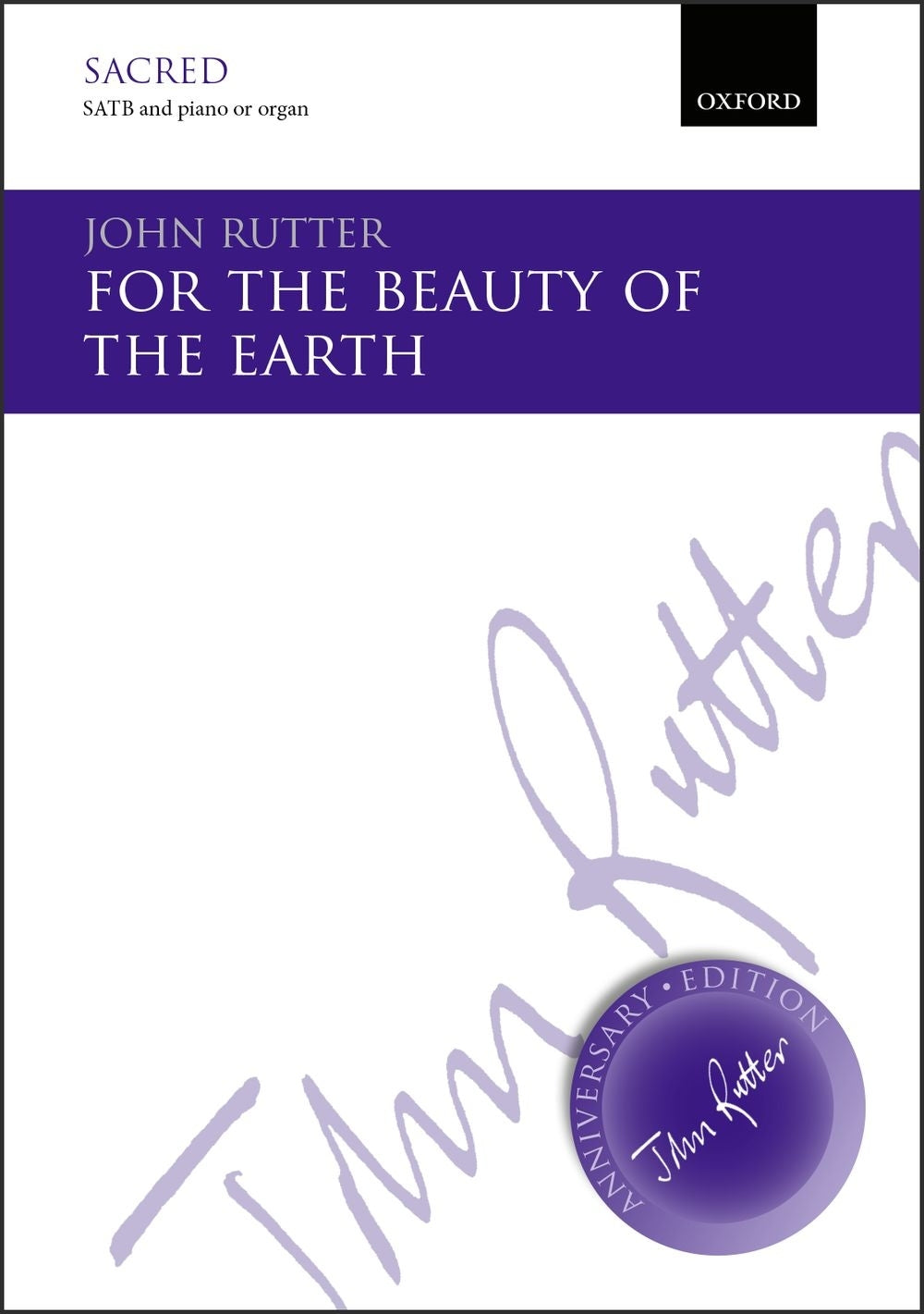 Rutter For the Beauty of the Earth SATB