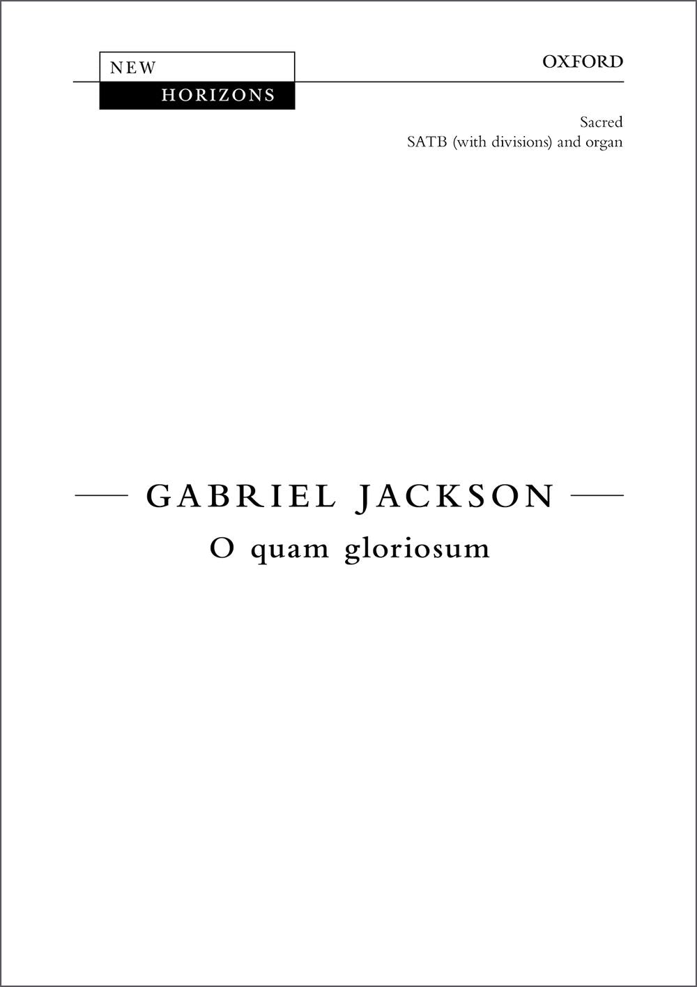 Jackson O Quam Gloriosum SATB OUP