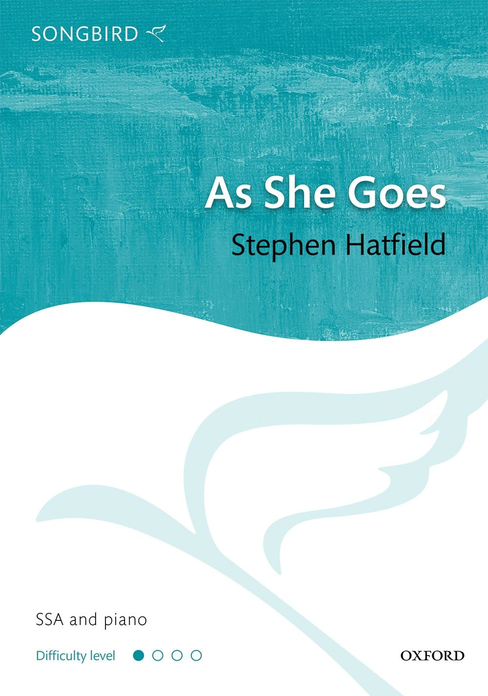 Hatfield As She Goes SSA OUP Songbird