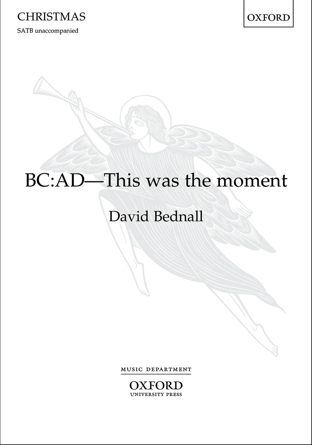 Bednall This Was The Moment BCAD SATB