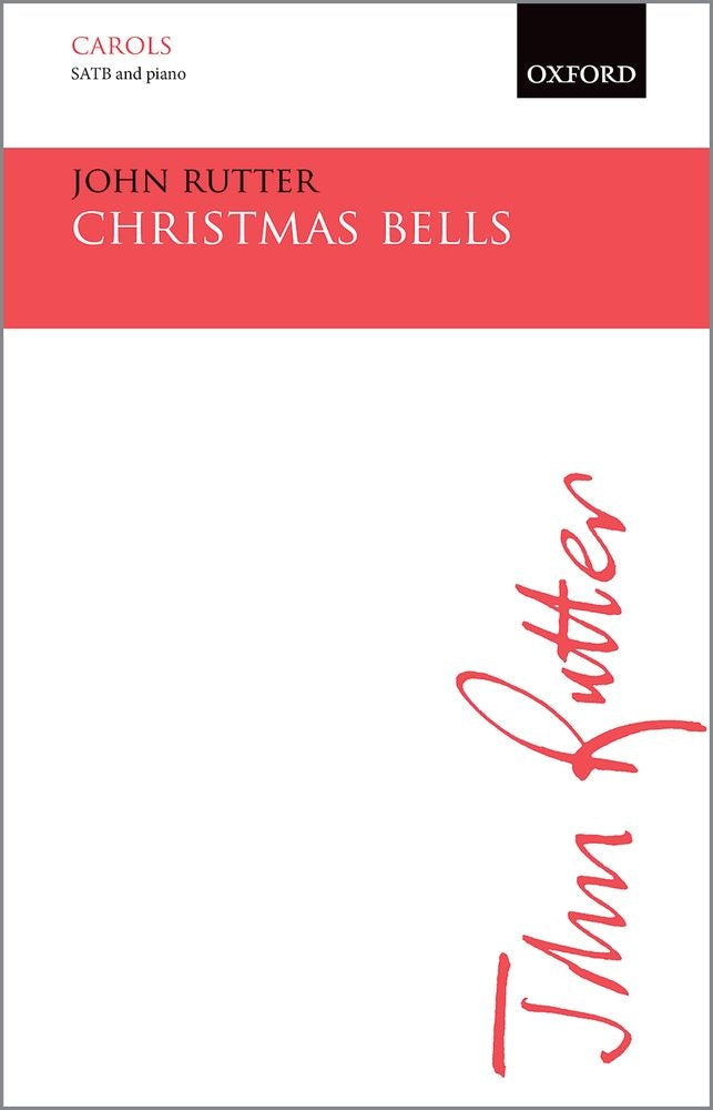 Rutter Christmas Bells SATB OUP