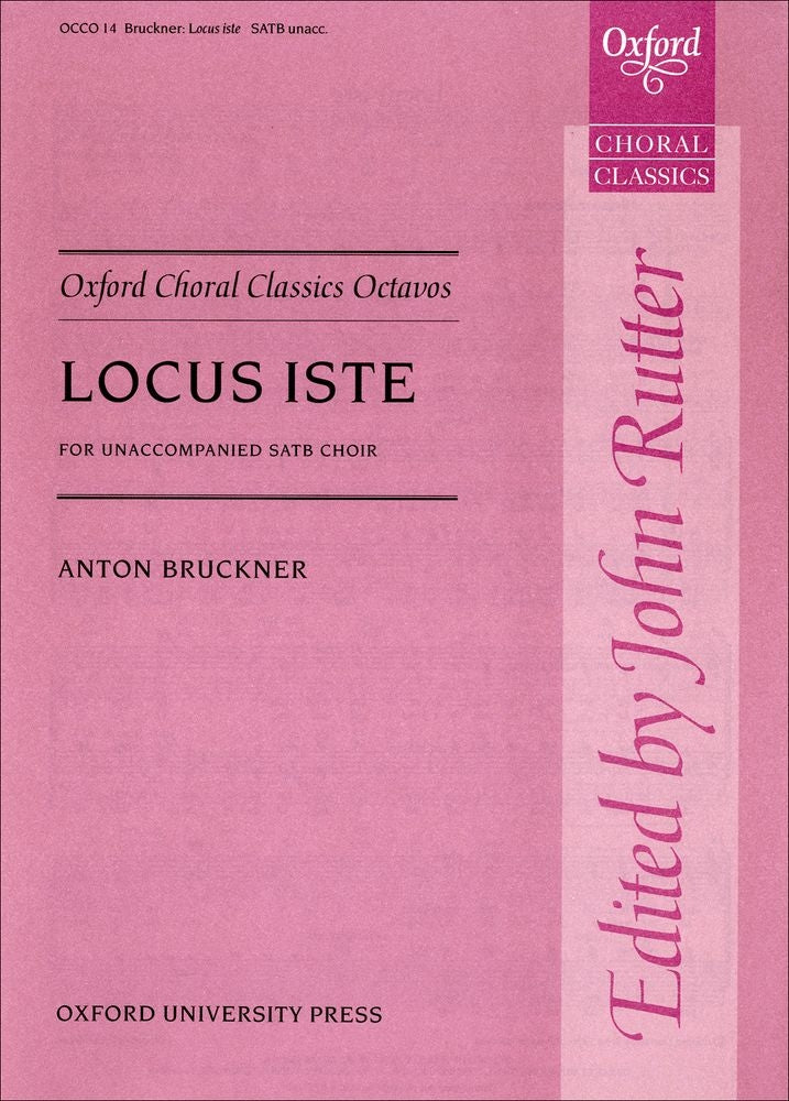 Bruckner Locus Iste SATB OUP
