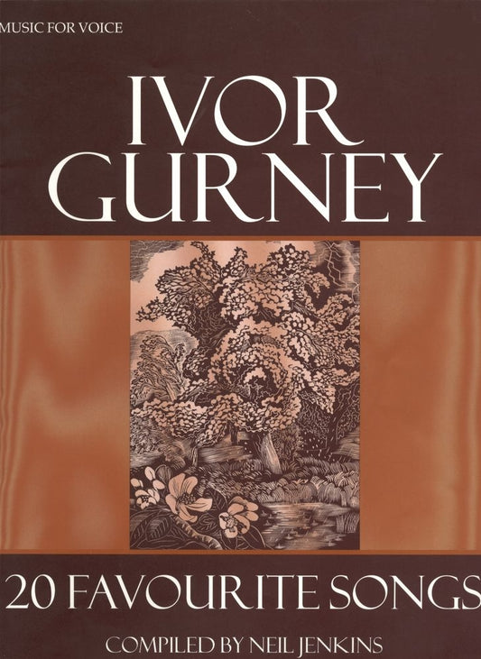 Ivor Gurney 20 Favourite Songs