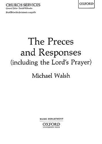 Walsh Preces & Responses SAATB S631 OUP